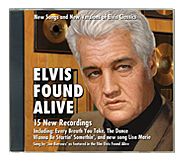 Elvis Found Alive Music CD
